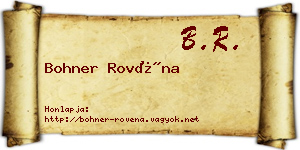 Bohner Rovéna névjegykártya